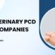 Top 10 Veterinary PCD Pharma Companies